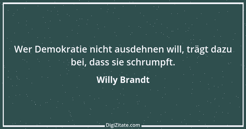 Zitat von Willy Brandt 164