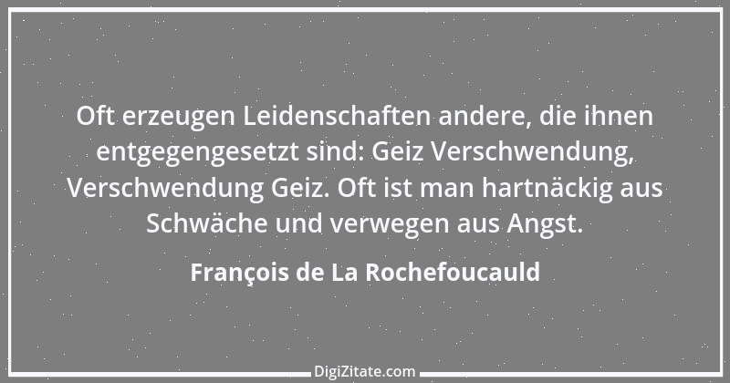 Zitat von François de La Rochefoucauld 557