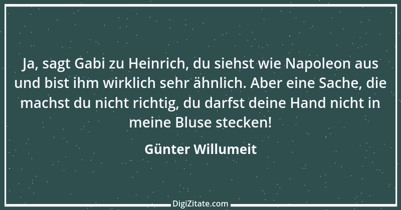 Zitat von Günter Willumeit 1