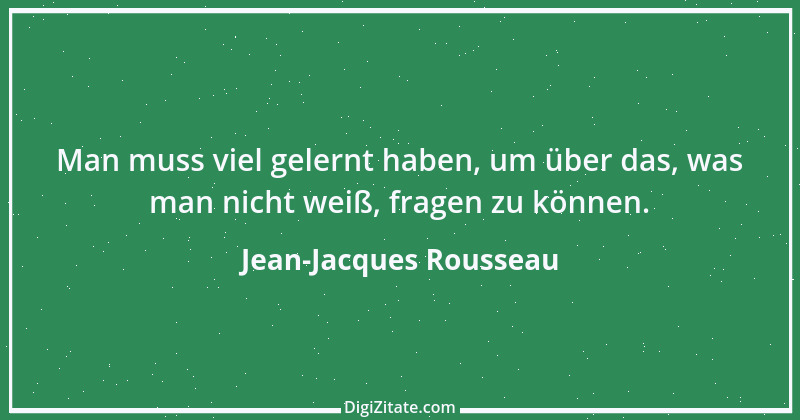 Zitat von Jean-Jacques Rousseau 231