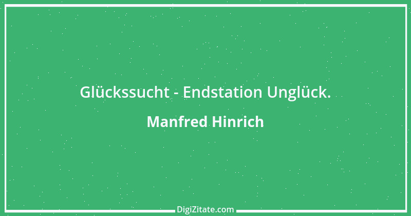 Zitat von Manfred Hinrich 818