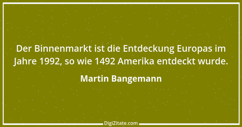 Zitat von Martin Bangemann 3