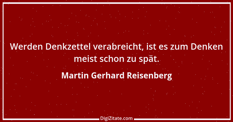 Zitat von Martin Gerhard Reisenberg 959