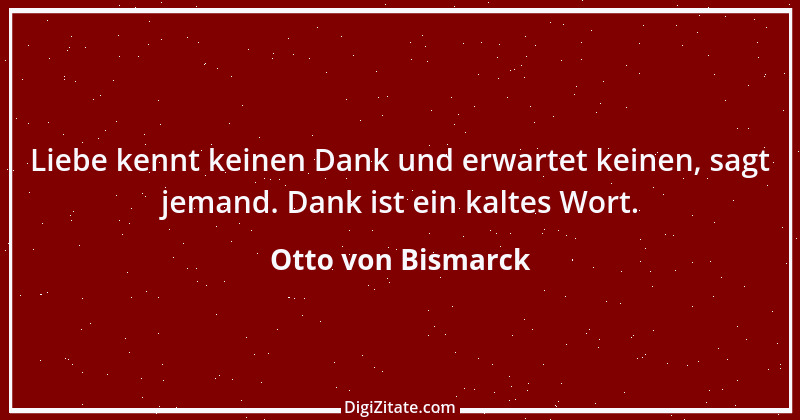 Zitat von Otto von Bismarck 342