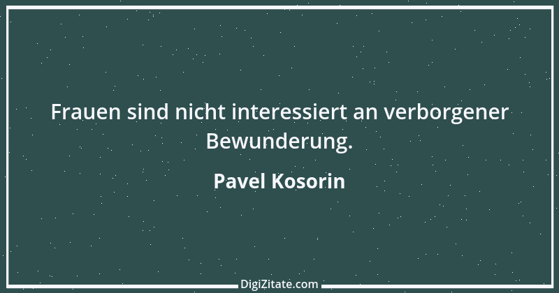 Zitat von Pavel Kosorin 27