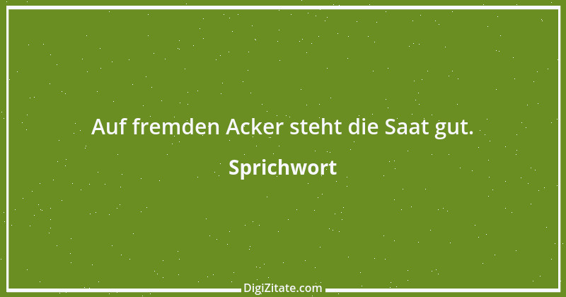 Zitat von Sprichwort 4636