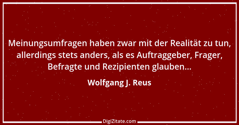 Zitat von Wolfgang J. Reus 484