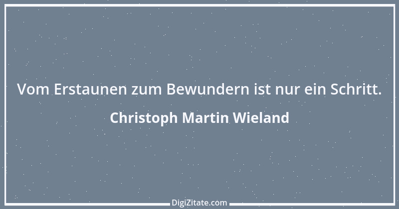 Zitat von Christoph Martin Wieland 68