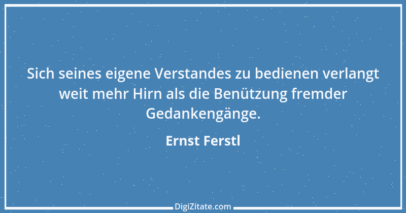 Zitat von Ernst Ferstl 86