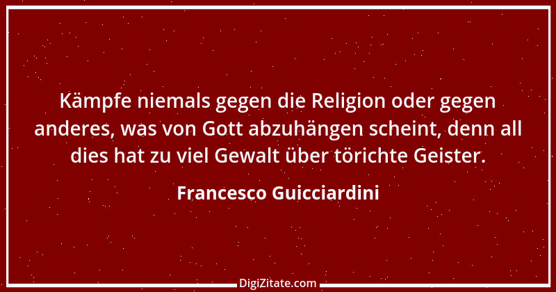 Zitat von Francesco Guicciardini 2