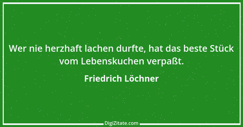 Zitat von Friedrich Löchner 197