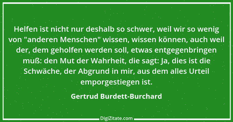 Zitat von Gertrud Burdett-Burchard 1