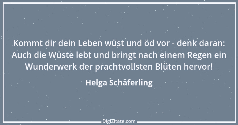 Zitat von Helga Schäferling 400