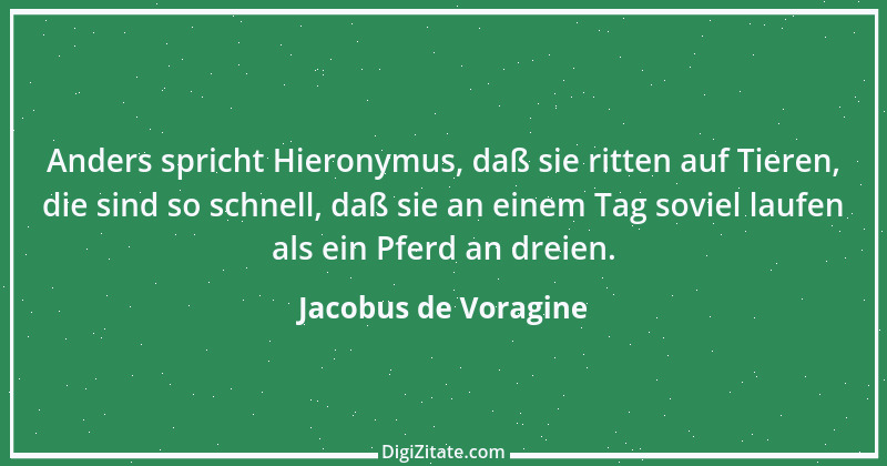 Zitat von Jacobus de Voragine 1