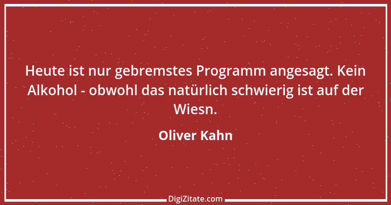 Zitat von Oliver Kahn 33