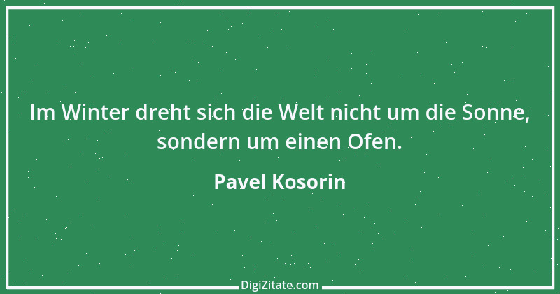 Zitat von Pavel Kosorin 28