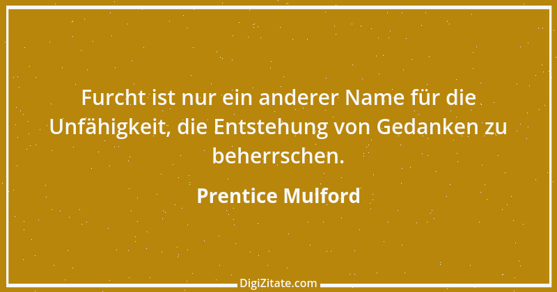 Zitat von Prentice Mulford 167