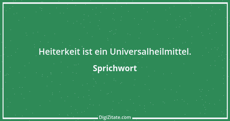 Zitat von Sprichwort 8637