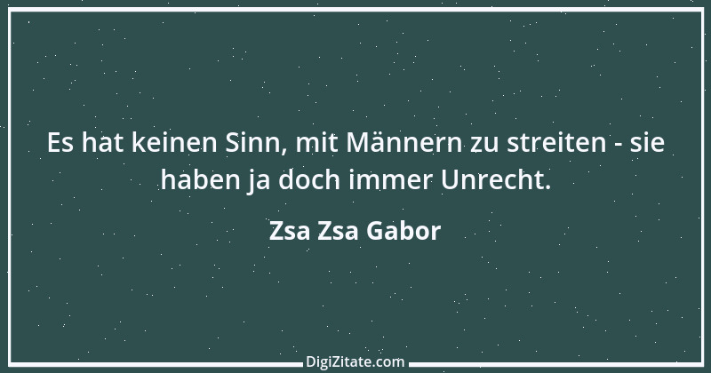 Zitat von Zsa Zsa Gabor 6