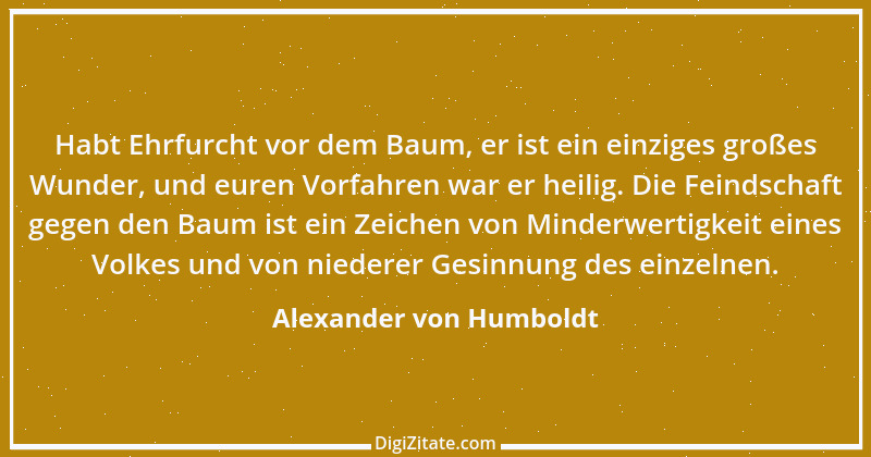 Zitat von Alexander von Humboldt 16