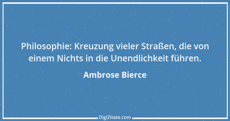 Zitat von Ambrose Bierce 48