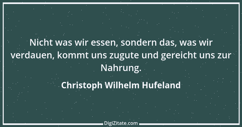 Zitat von Christoph Wilhelm Hufeland 3