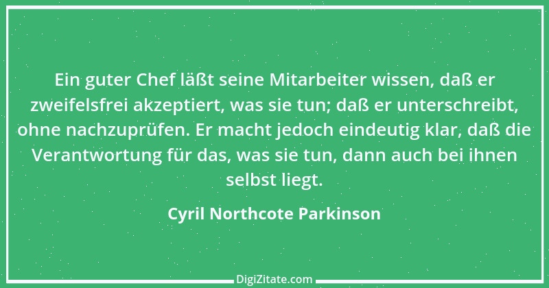 Zitat von Cyril Northcote Parkinson 5