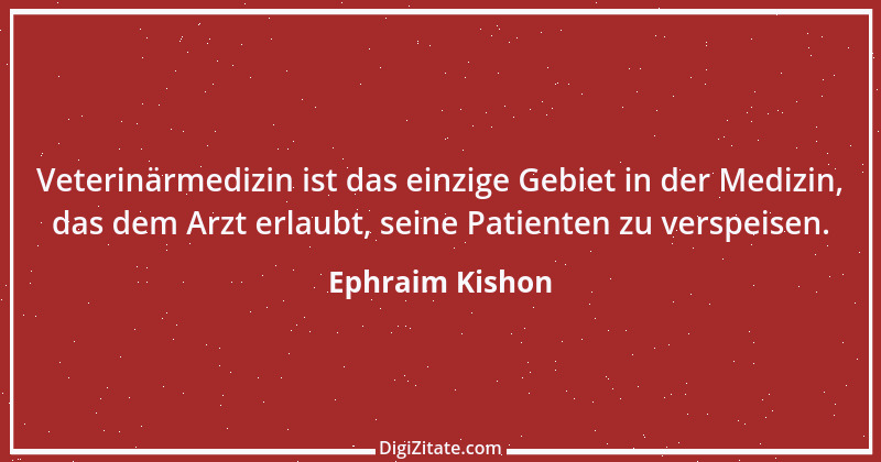 Zitat von Ephraim Kishon 42