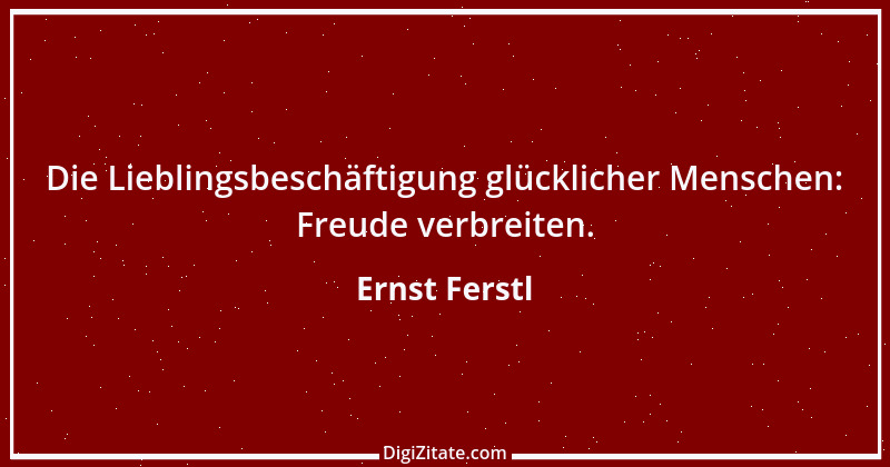 Zitat von Ernst Ferstl 1259