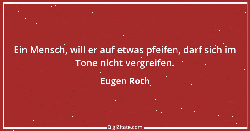 Zitat von Eugen Roth 42