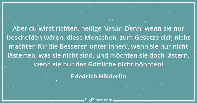 Zitat von Friedrich Hölderlin 328