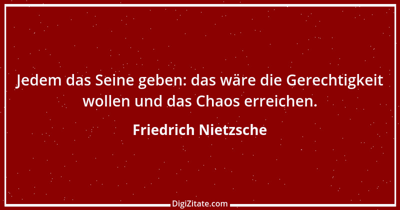 Zitat von Friedrich Nietzsche 1755