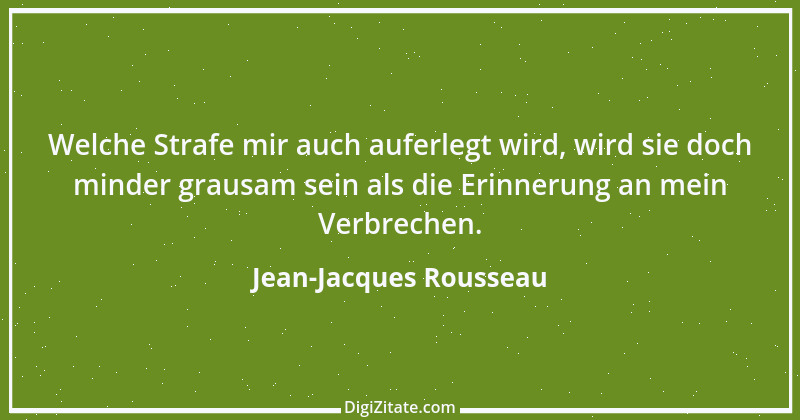 Zitat von Jean-Jacques Rousseau 405