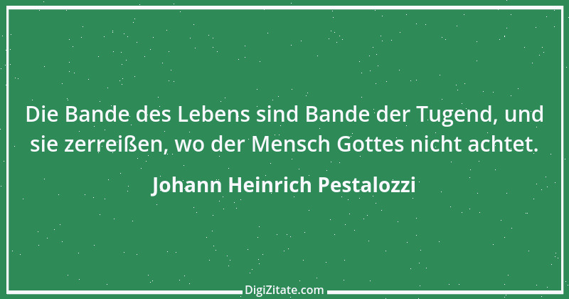 Zitat von Johann Heinrich Pestalozzi 289