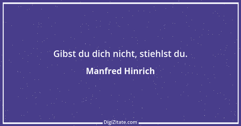 Zitat von Manfred Hinrich 992