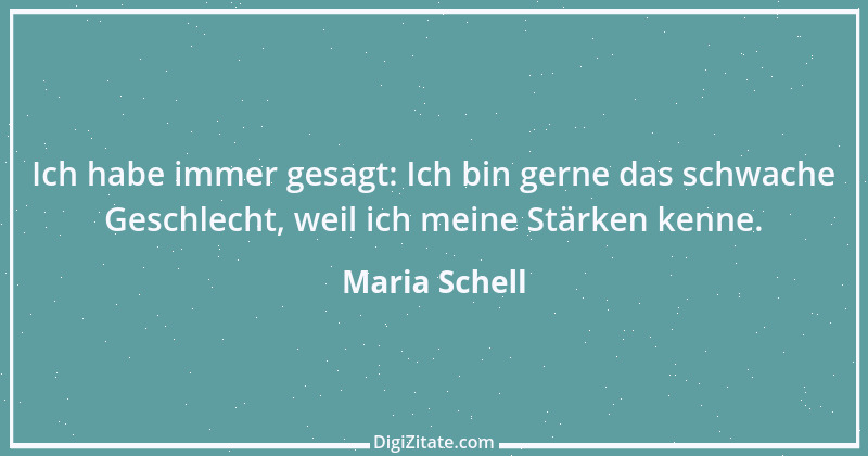 Zitat von Maria Schell 9