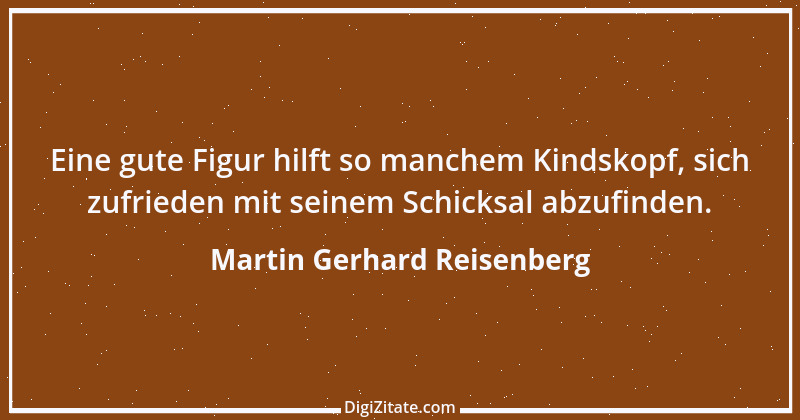 Zitat von Martin Gerhard Reisenberg 3133