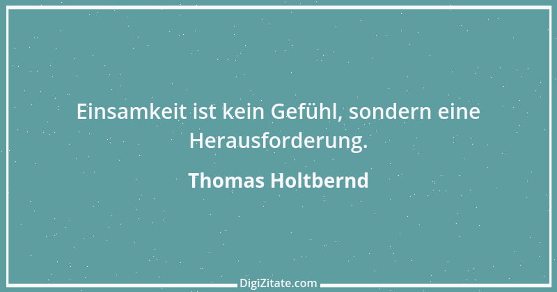 Zitat von Thomas Holtbernd 17