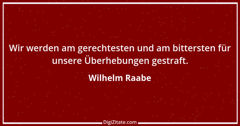 Zitat von Wilhelm Raabe 297