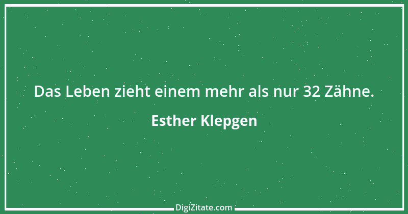 Zitat von Esther Klepgen 138