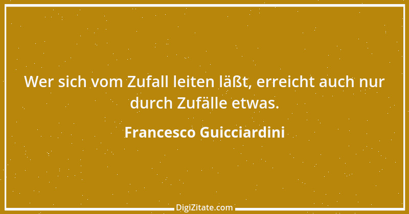 Zitat von Francesco Guicciardini 3