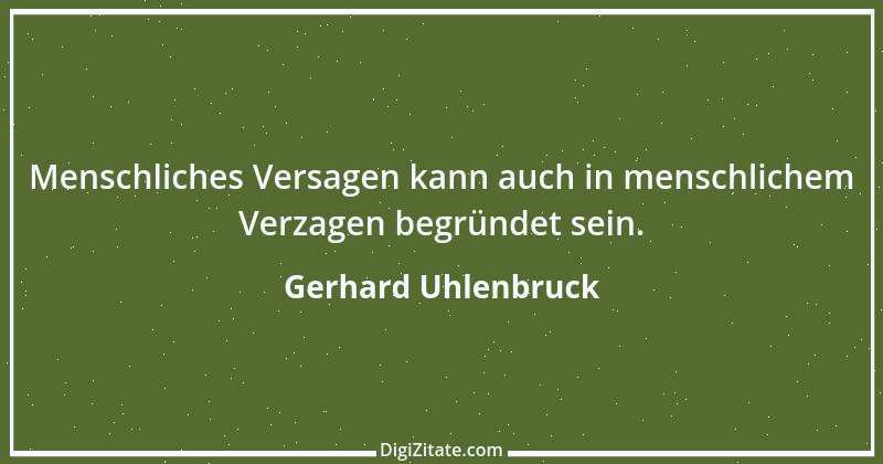 Zitat von Gerhard Uhlenbruck 466