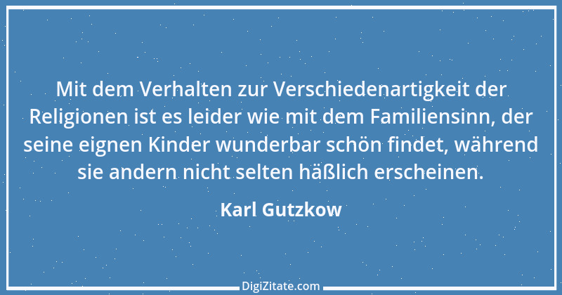 Zitat von Karl Gutzkow 227