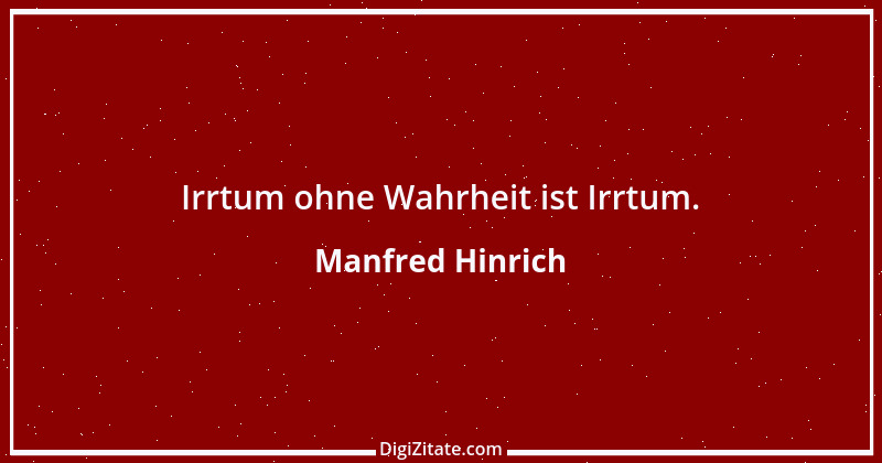 Zitat von Manfred Hinrich 1820