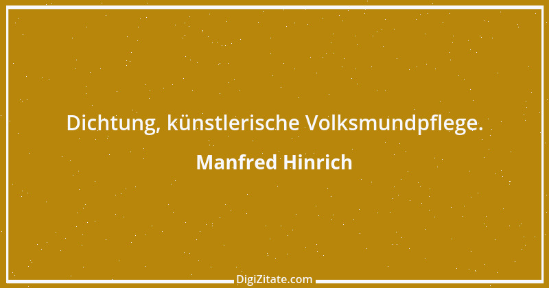 Zitat von Manfred Hinrich 820