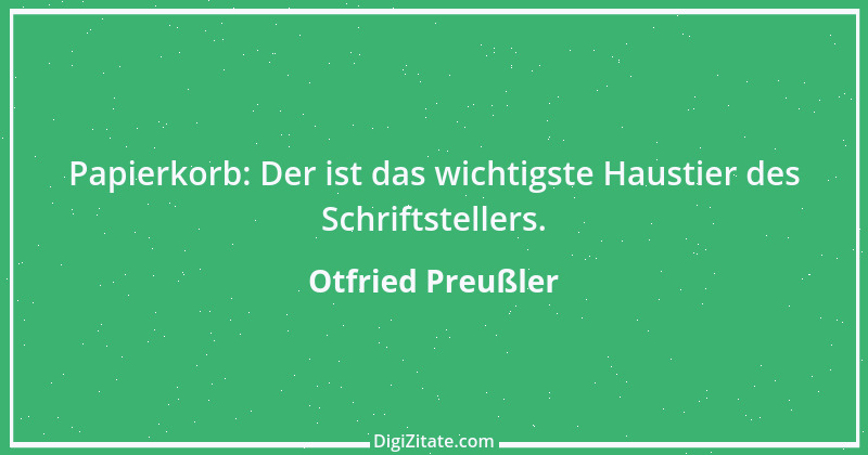 Zitat von Otfried Preußler 2