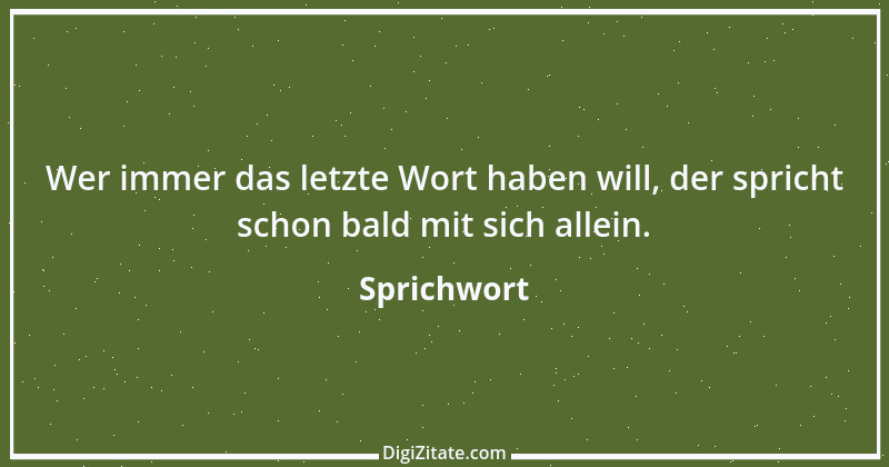 Zitat von Sprichwort 8638