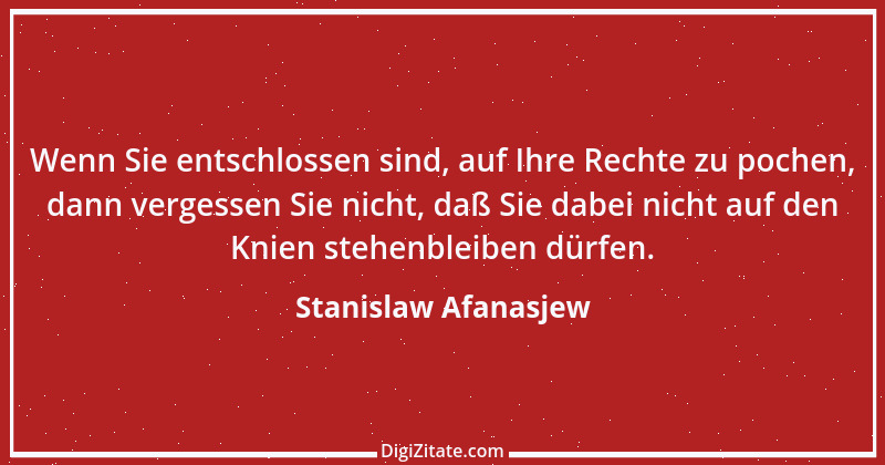 Zitat von Stanislaw Afanasjew 6