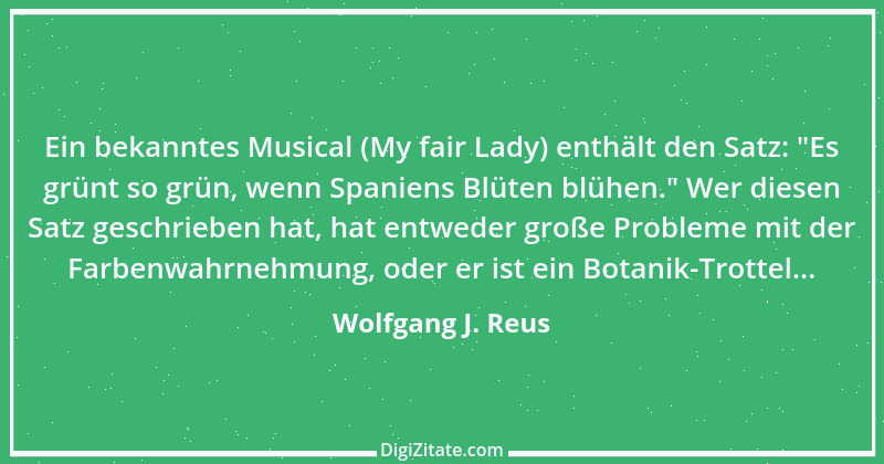 Zitat von Wolfgang J. Reus 486