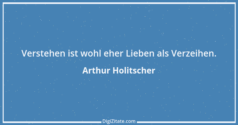 Zitat von Arthur Holitscher 4